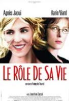 ޏ̐l̖ () (2004) LE ROLE DE SA VIE